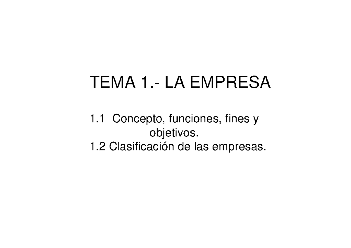 TEMA 01 LA EMPRESA: Conceptos y Clasificación de Sociedades - Studocu