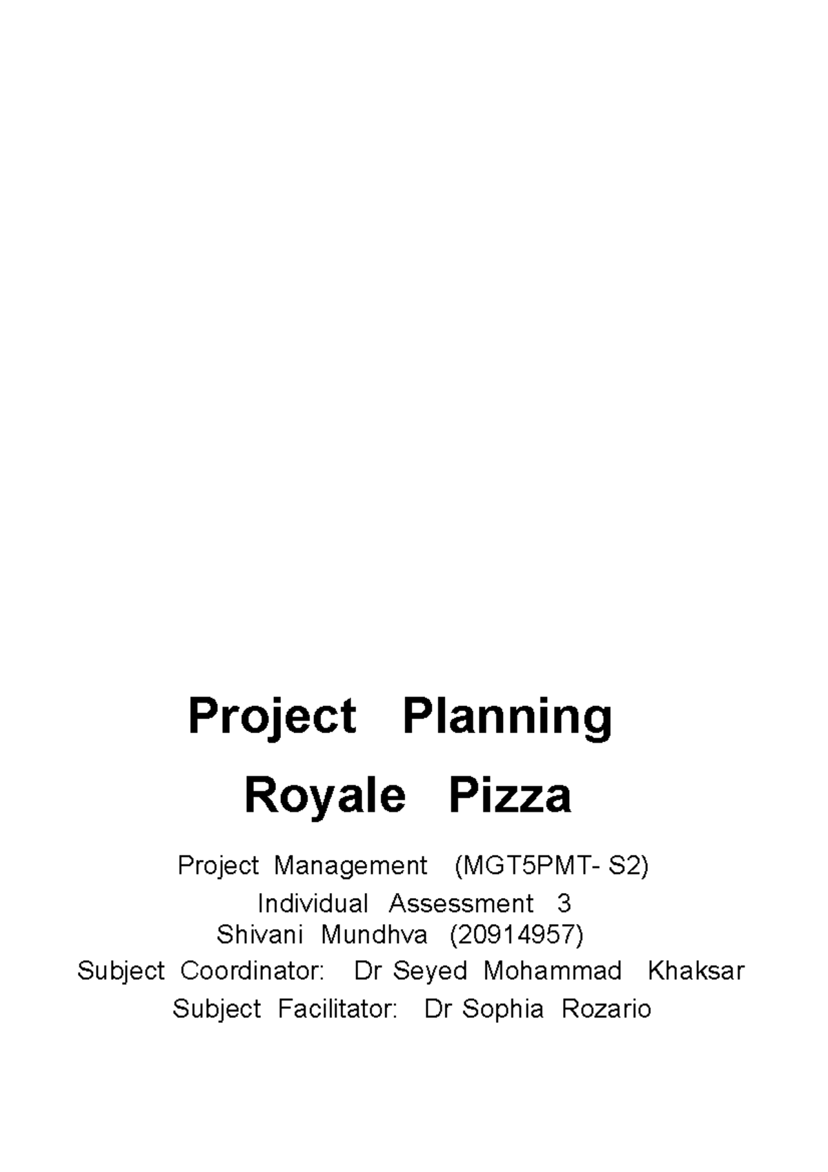 Assessment 3: Project Management Plan for Royale Pizza (MGT5PMT-S2 ...