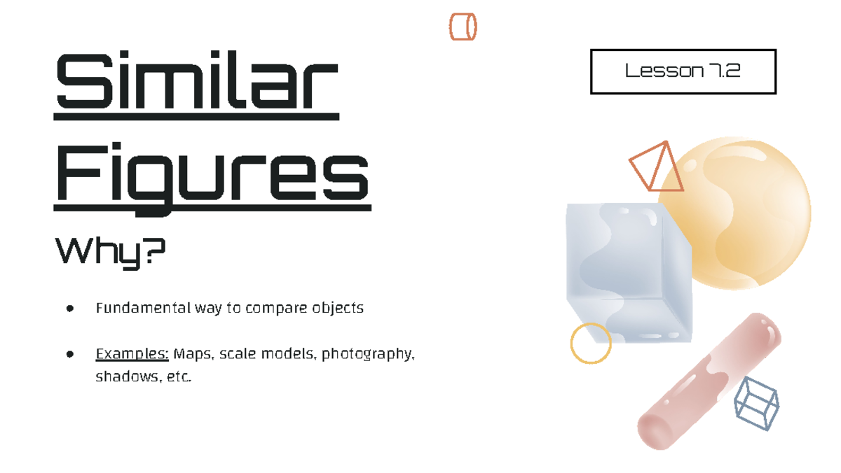 7.2 Similar Figures - Completed Notes - Fundamental way to compare ...