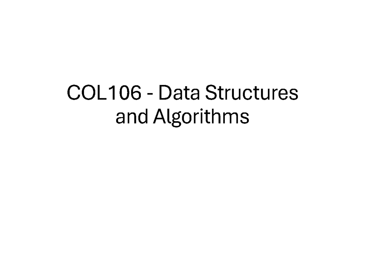 Lecture - 2 - COL106 - Data Structures and Algorithms Java Programming ...