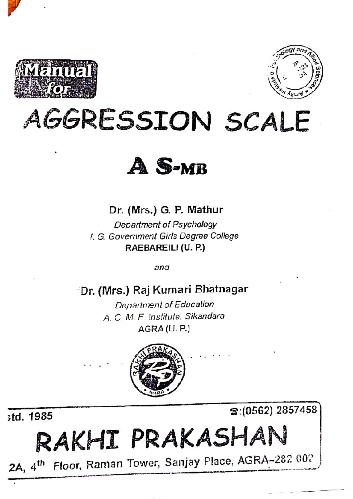 Manual for Aggression Scale (AS) - Dr. G. P. Mathur & Dr. R. K ...
