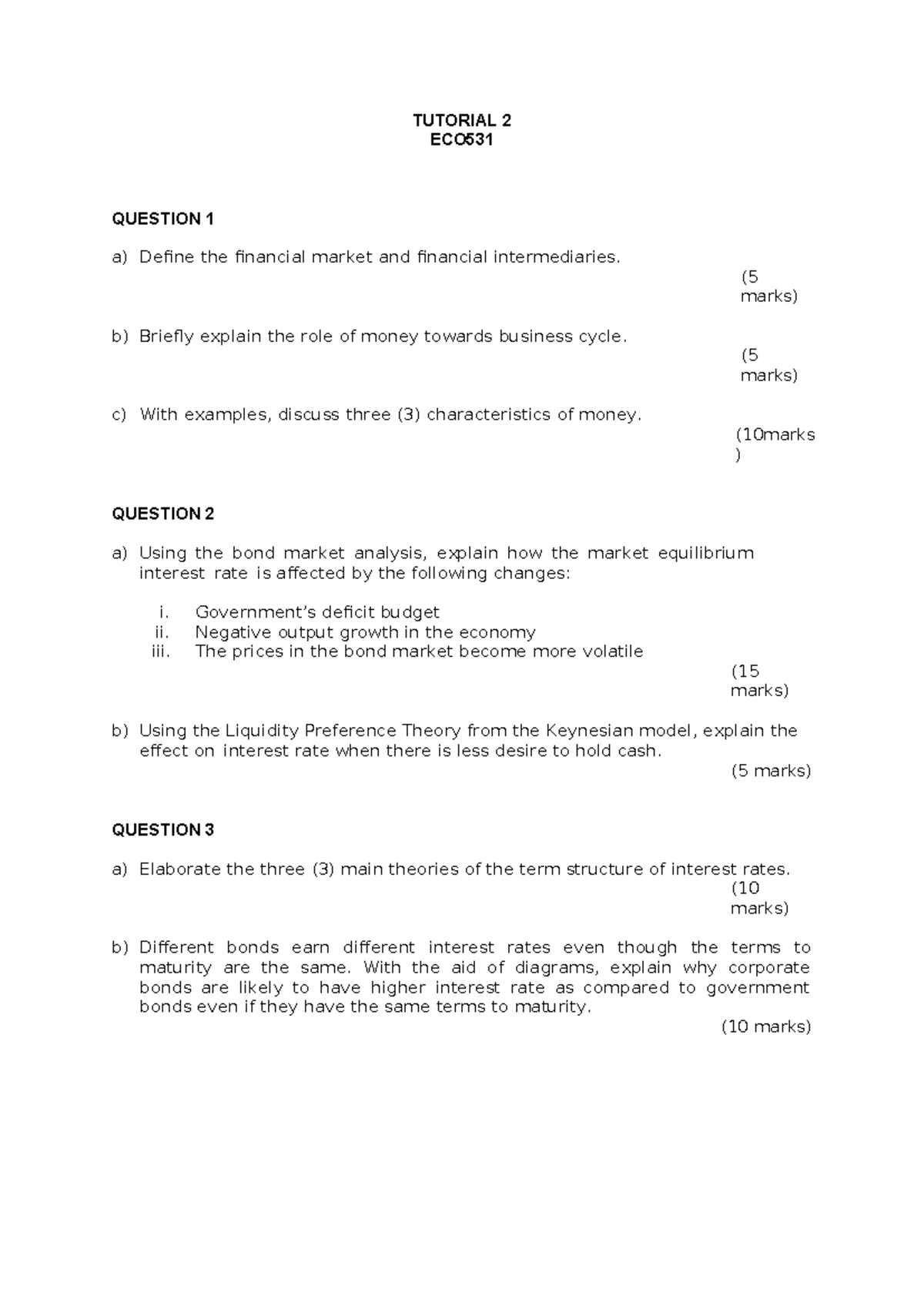 Tutorial 2 - TUTORIAL 2 ECO QUESTION 1 a) Define the financial market ...