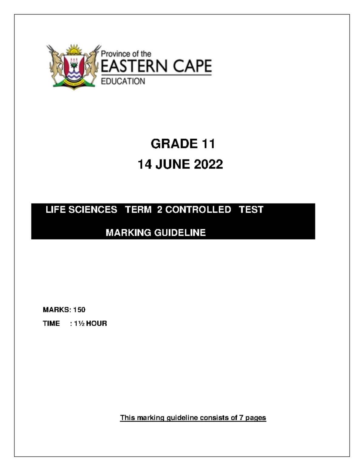 GRADE 11 LIFE SCIENCES TERM 2 CONTROLLED TEST MARKING GUIDELINE 2022 ...