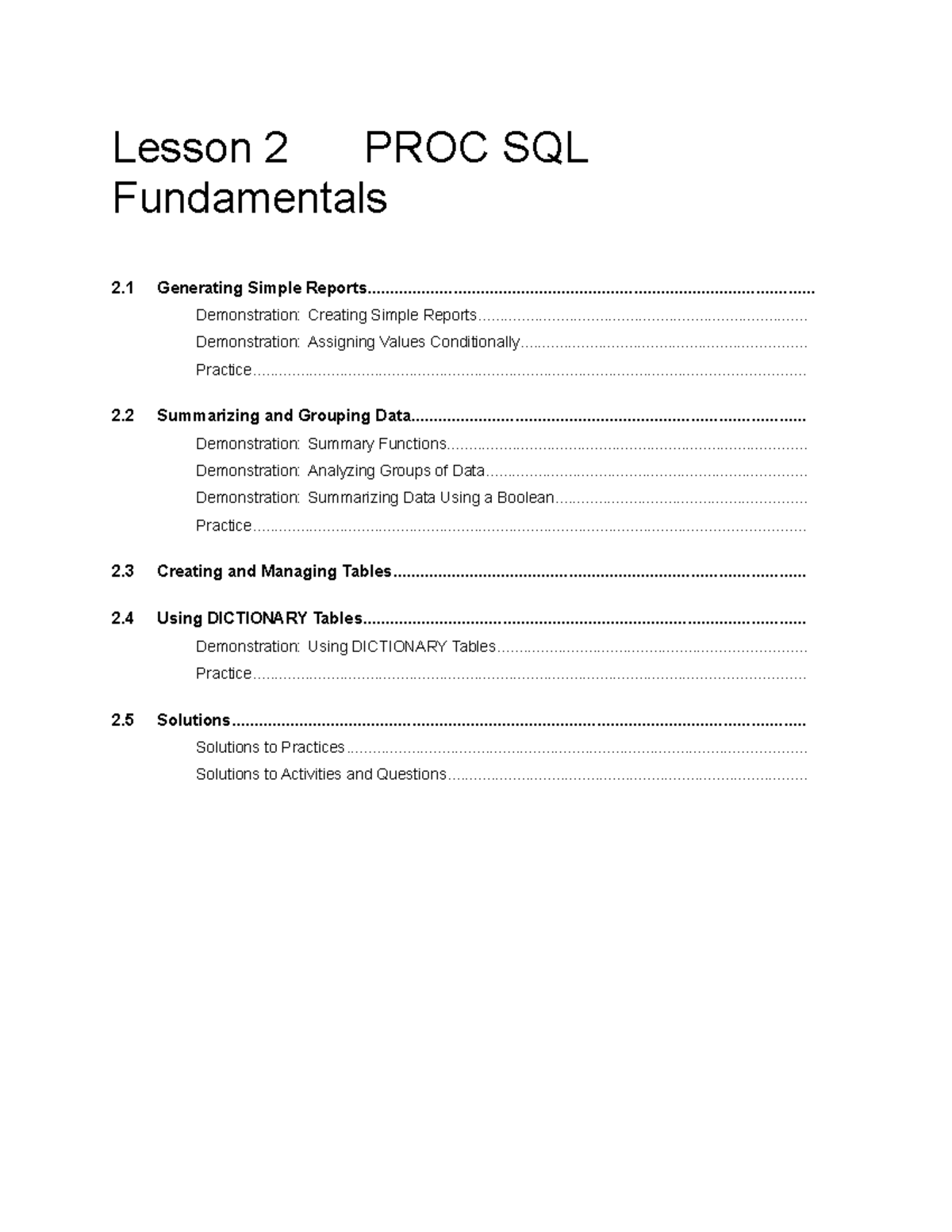 S102 Lesson 2: PROC SQL Fundamentals - Generating Reports & Data ...
