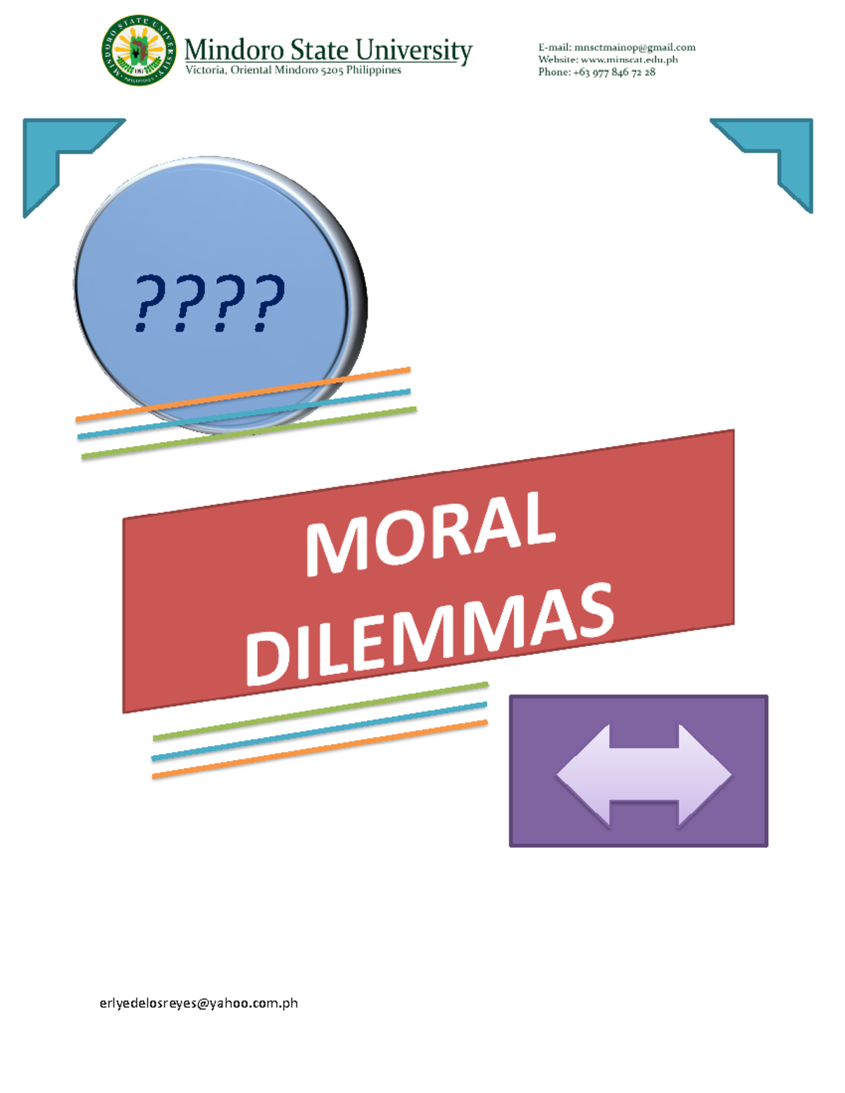 Ethics Module 2 - ???? MODULE 2 WHAT ARE MORAL DILEMMAS Introduction ...