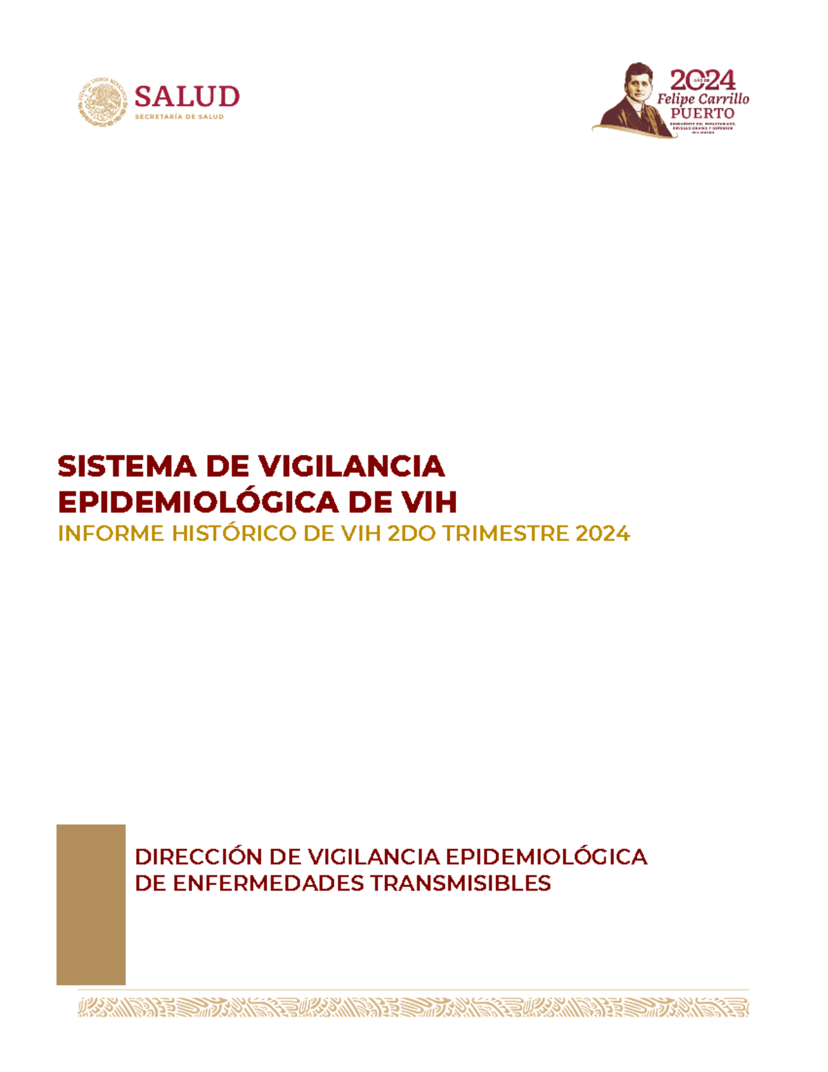 Informe Histórico VIH - Sistema de Vigilancia Epidemiológica 2T 2024 ...