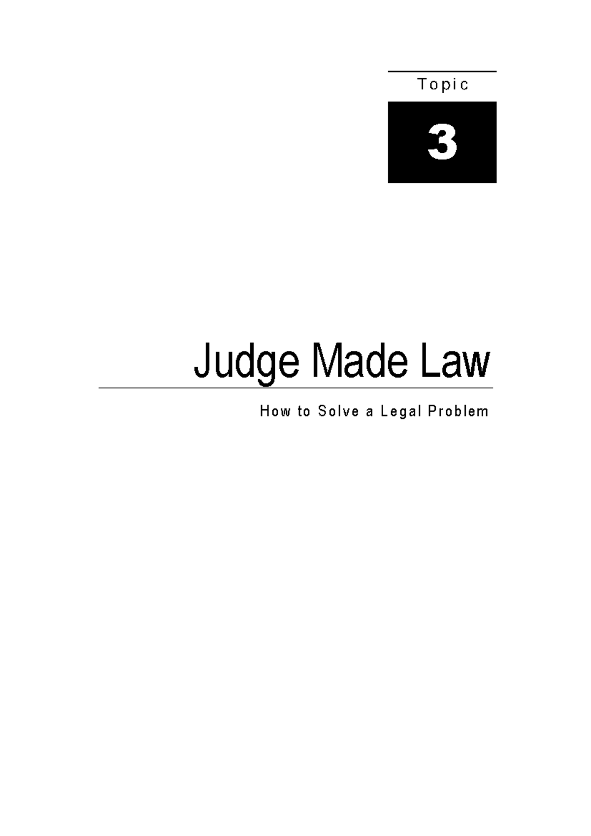 LW113: Topic 3 - Judge Made Law & Legal Problem Solving Concept Map ...
