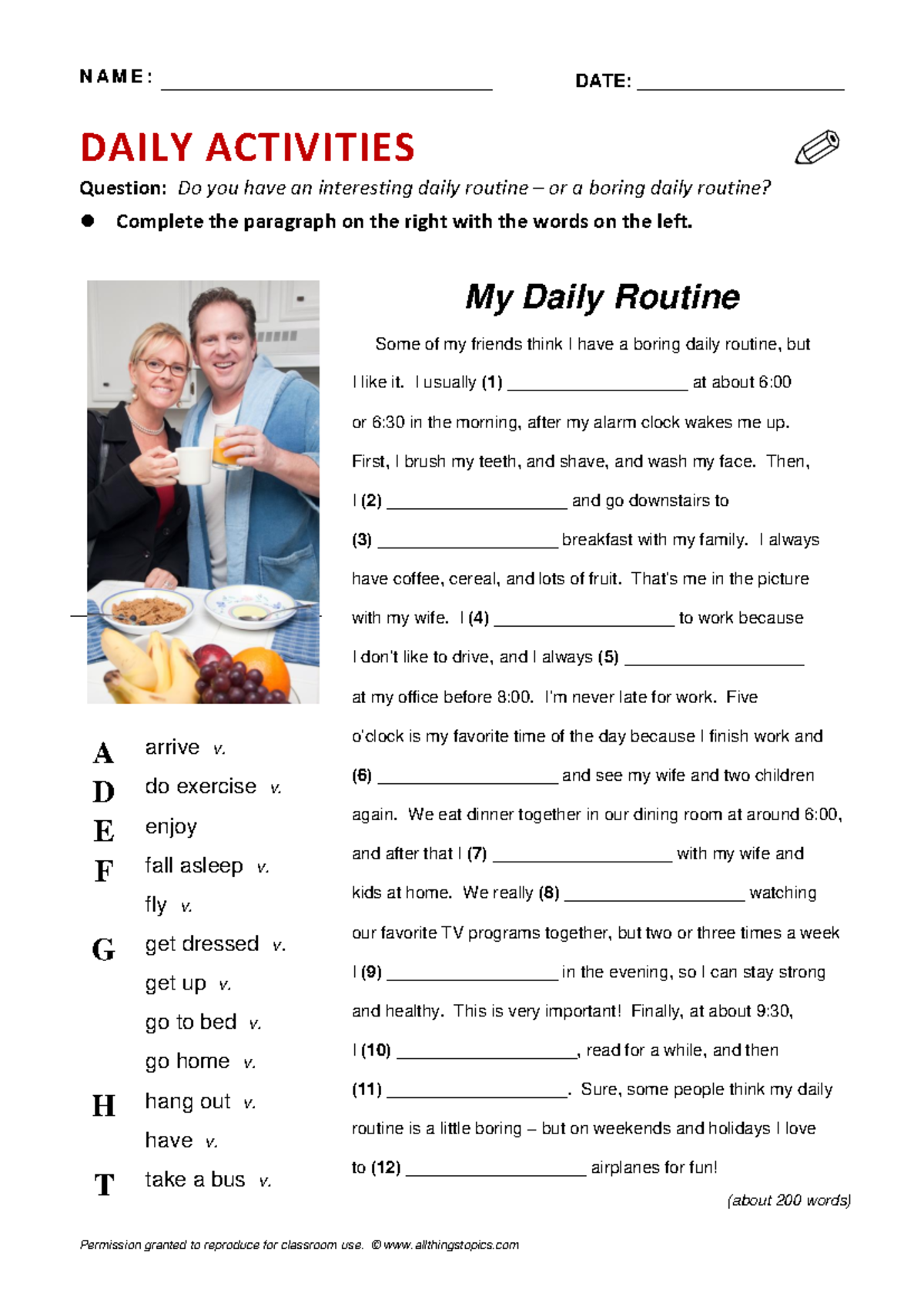Lesson daily activities - DAILY ACTIVITIES Question: Do you have an ...