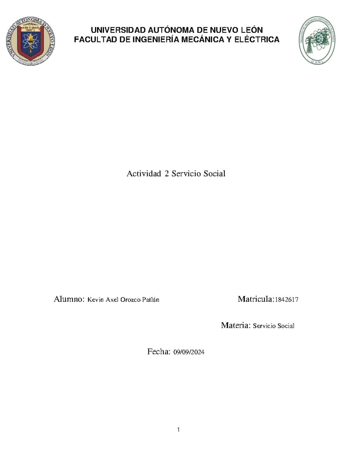 Act 2 SS - Actividad 2 del servicio social - UNIVERSIDAD AUTÓNOMA DE ...