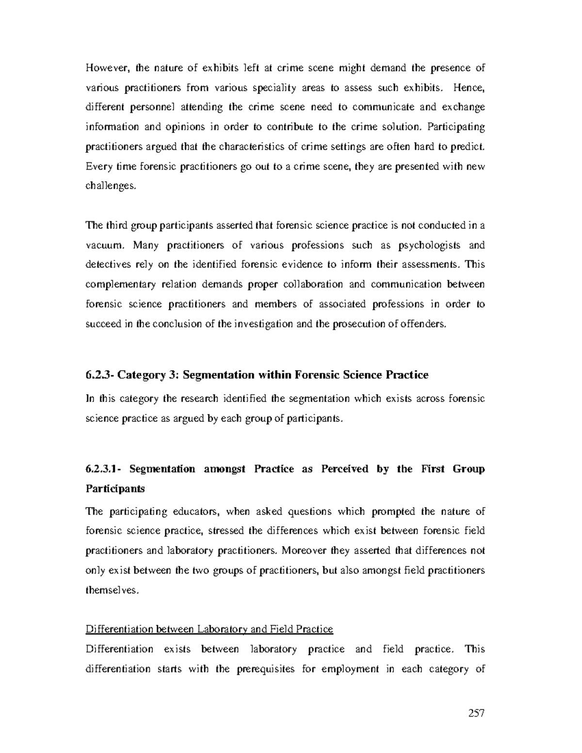 Forensic Science-68 - Notes - 257 However, the nature of exhibits left ...