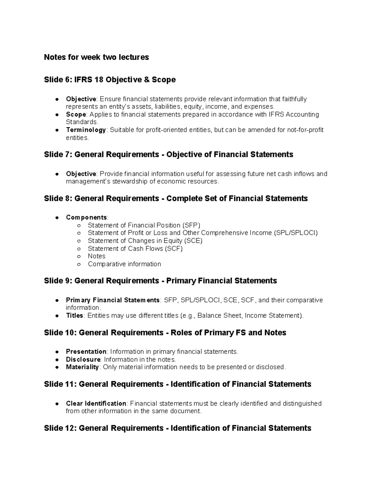 IFRS Intro - IFRS notes - Notes for week two lectures Slide 6: IFRS 18 ...