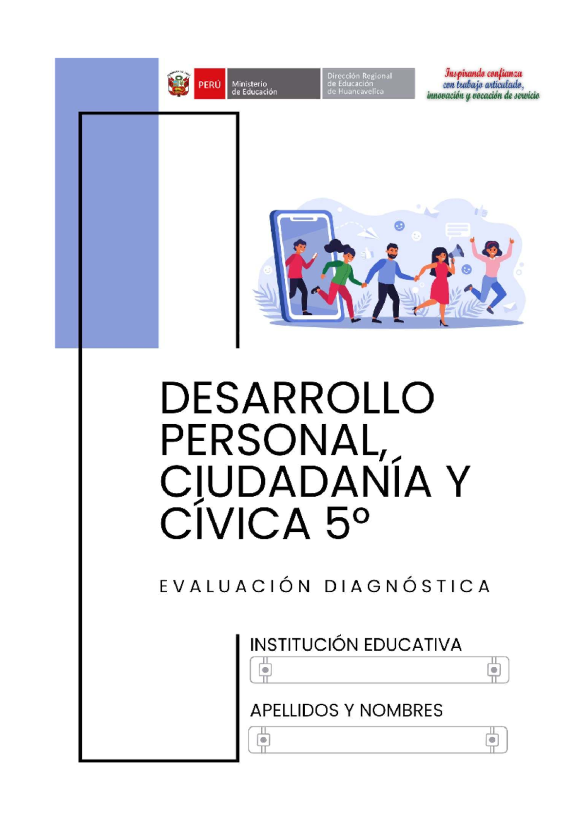 Evaluación Diagnóstica DPCC 5°: Identidad y Convivencia Escolar - Studocu