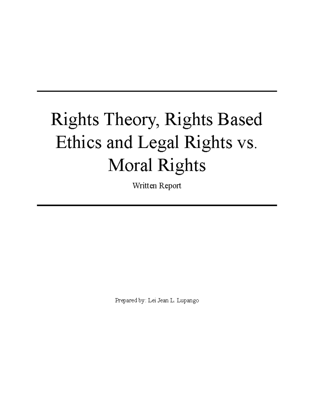 Rights Theory - Notes - Rights Theory, Rights Based Ethics and Legal ...