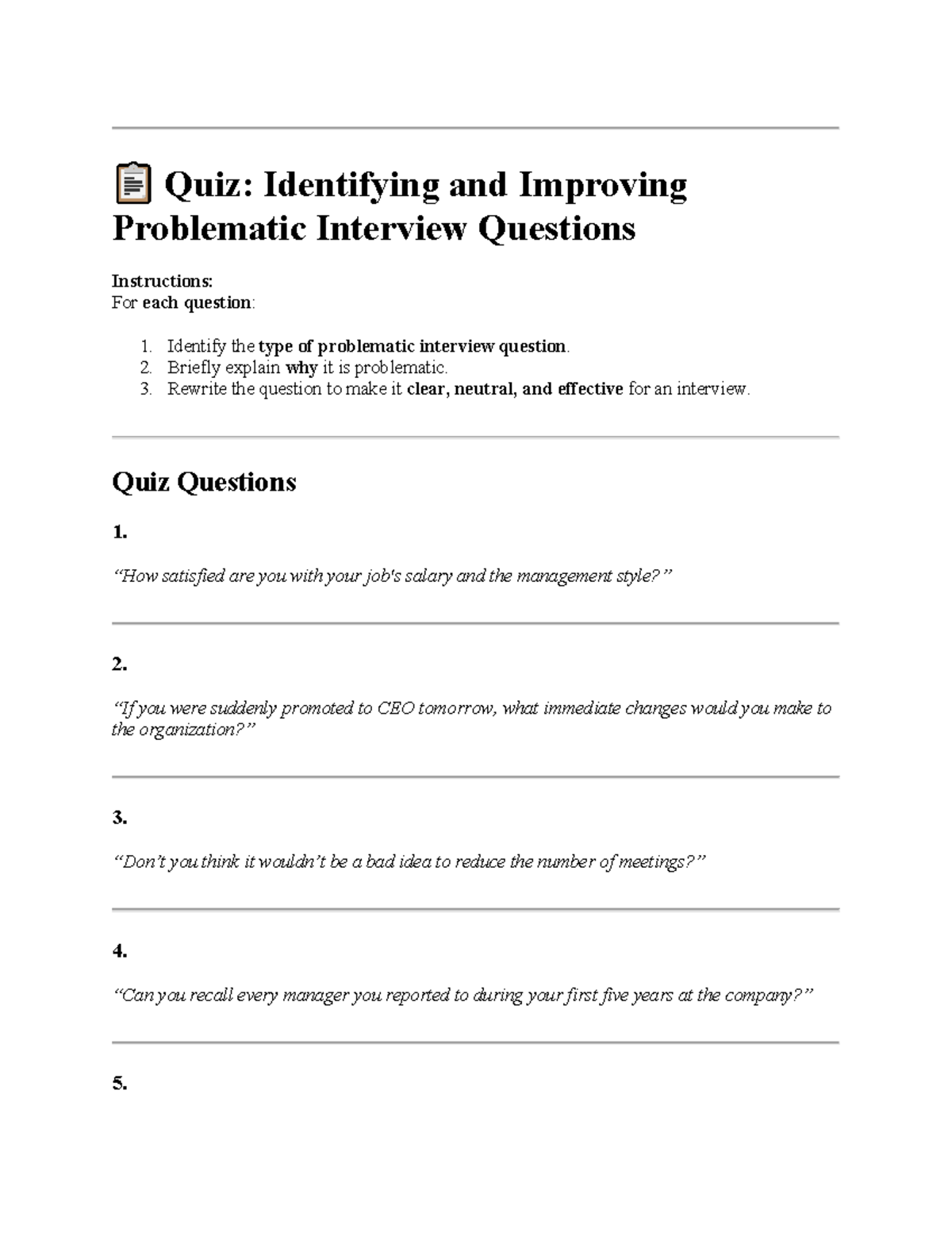 Quiz: Analyzing and Enhancing Problematic Interview Questions (3021 ...