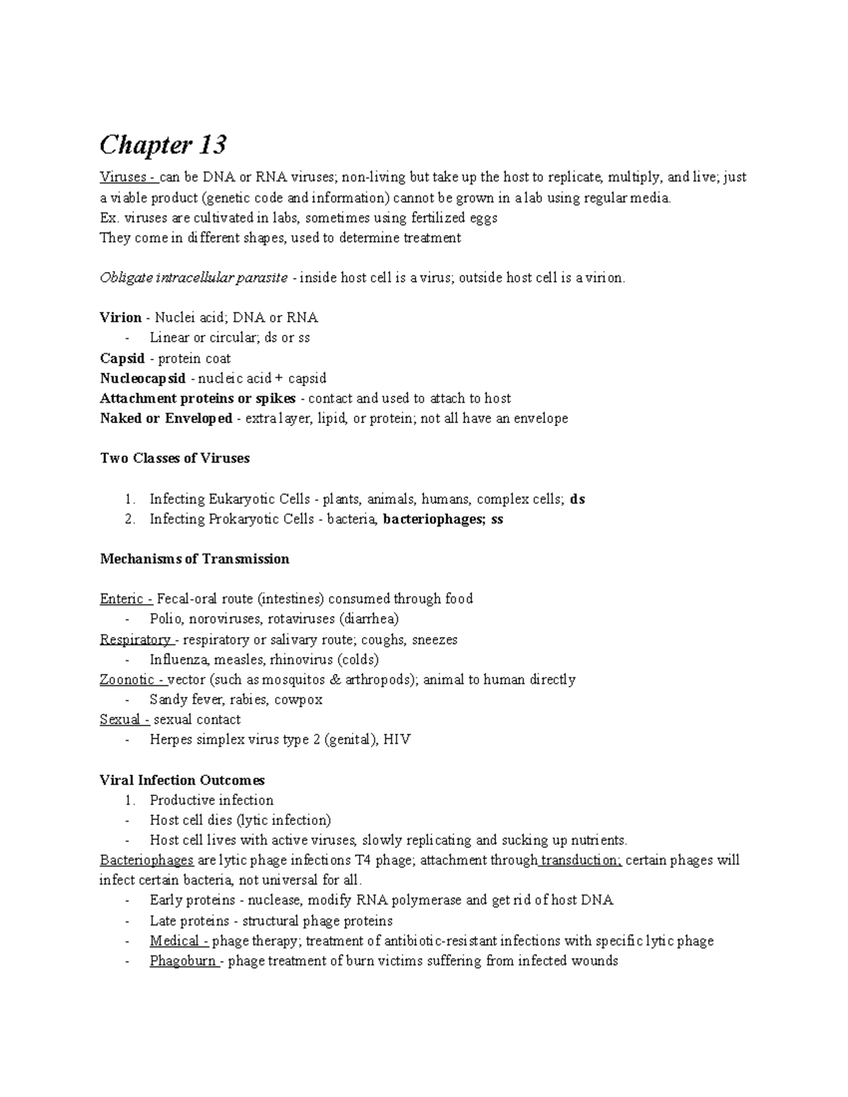 Microbio 13-15 - lecture notes - Chapter 13 Viruses - can be DNA or RNA ...