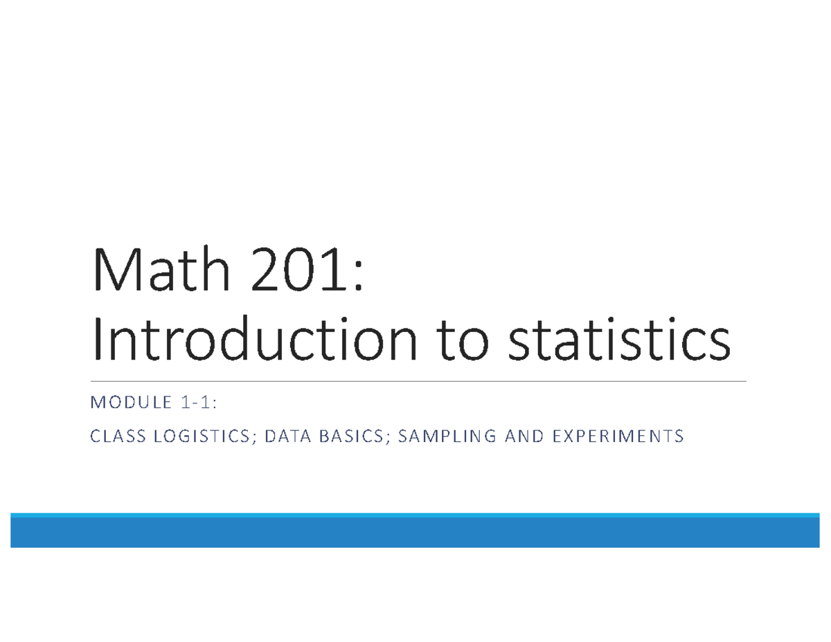 Math 201 Intro To Statistics Class Logistics Data Basics Sampling