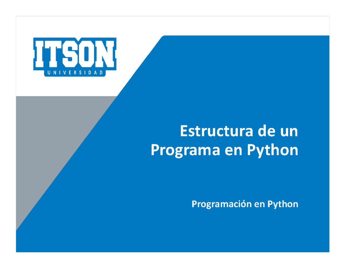 Estructura de un Programa en Python - Estructura de un Programa en ...