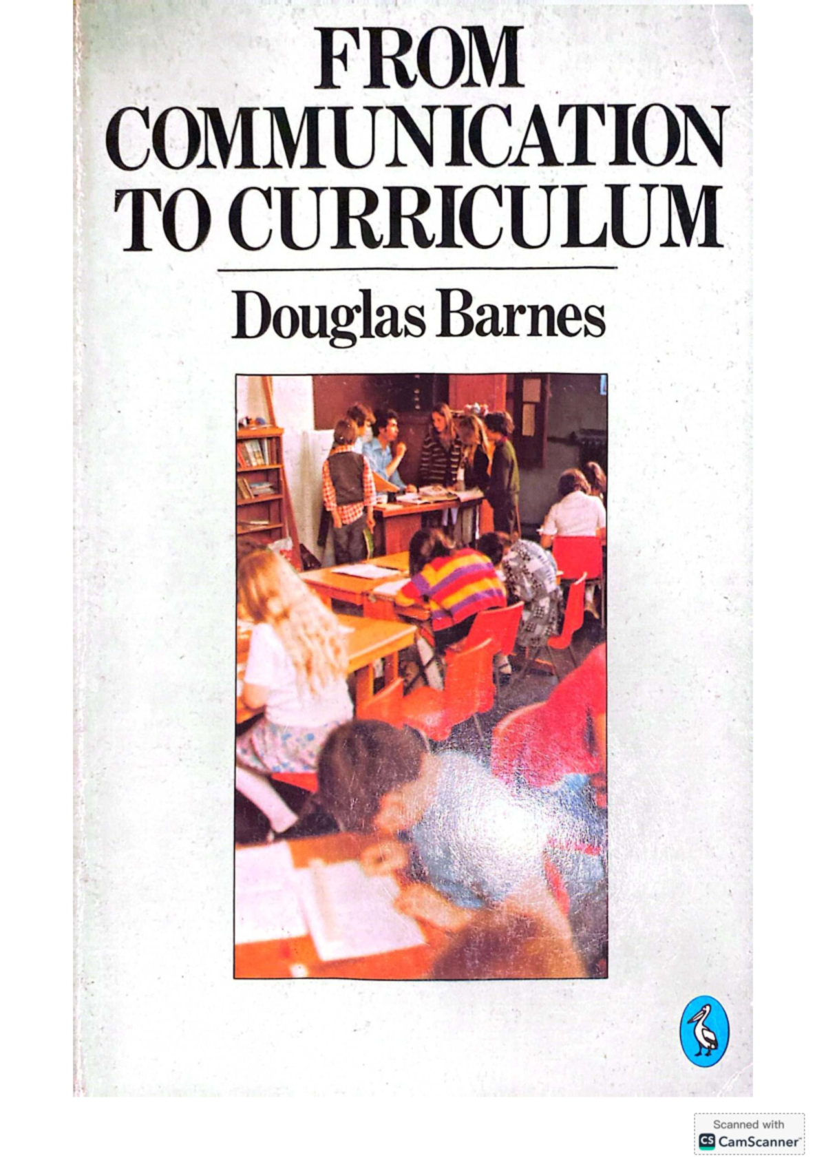 From communication to curriculum - FROM COMMUNICATION TO CURRICULUM ...