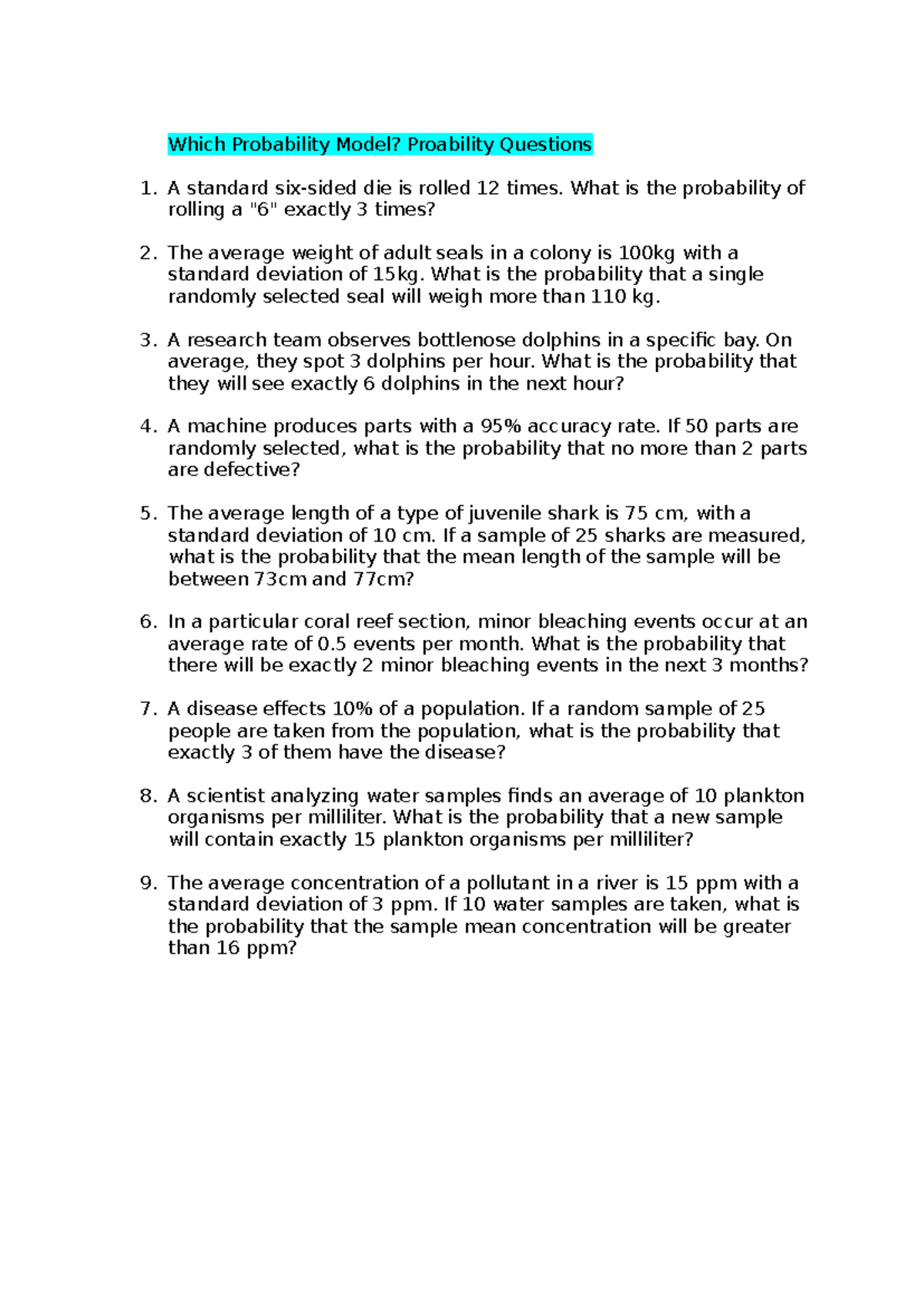 Some More Questions - Which Probability Model? Proability Questions A ...