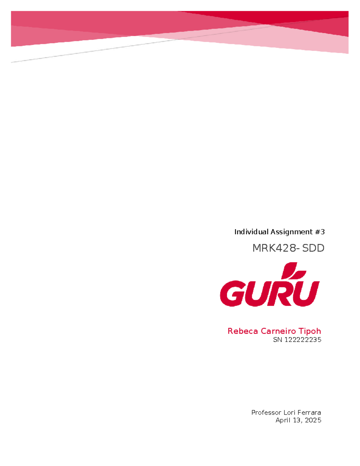 MRK428 Individual Assignment: GURU Product Line Strategy Analysis - Studocu
