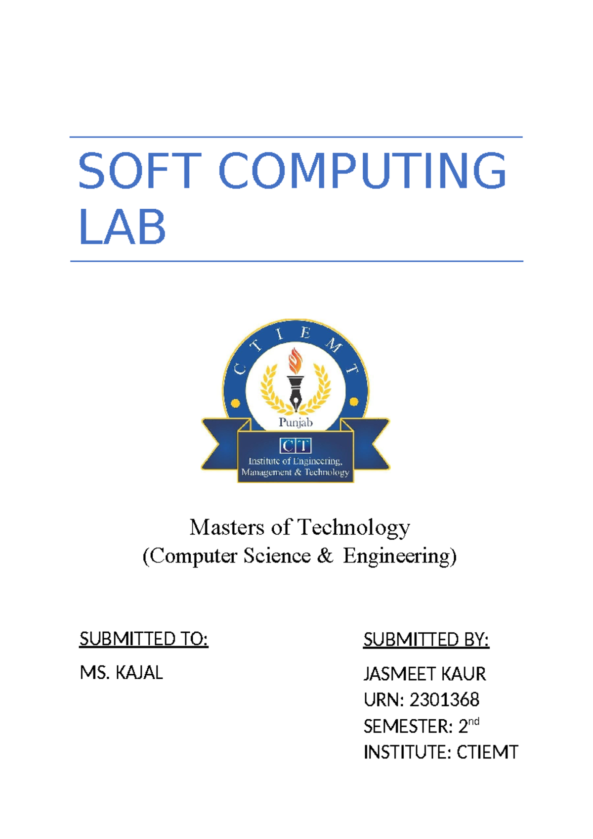 SOFT Computing Lab Experiments M.Tech CSE 240415 125318 - Studocu