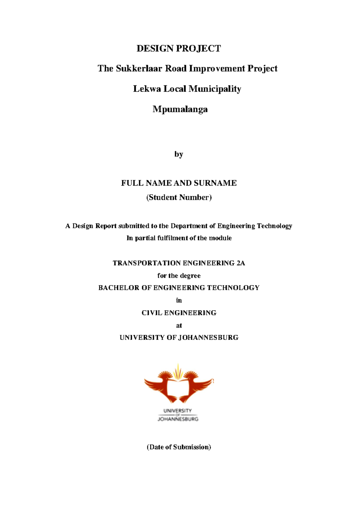 TRANSPORTATION ENGINEERING 2A: Sukkerlaar Road Design Project Report ...