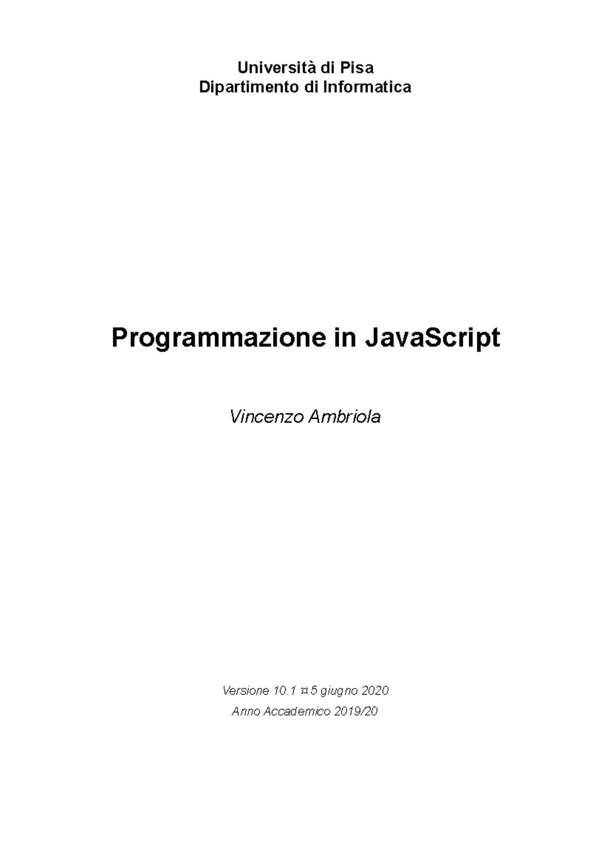 Programmazione in JavaScript - Appunti e Risorse (UNIPI 2020) - Studocu