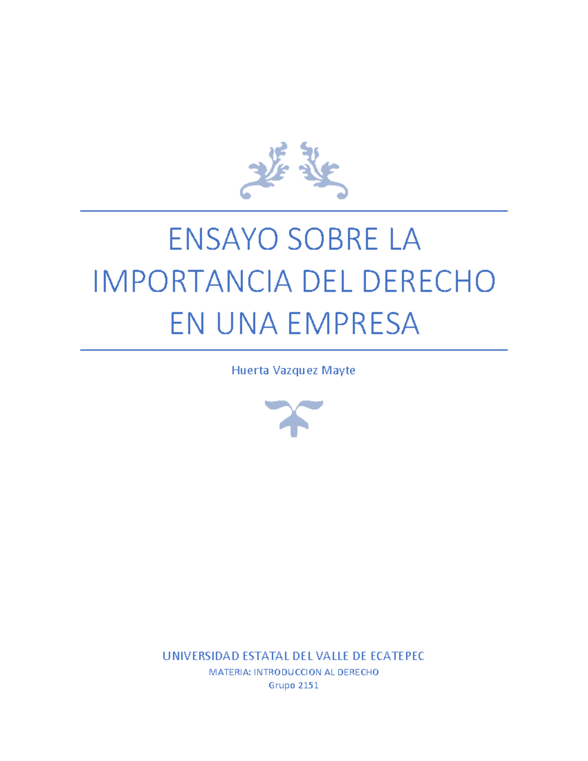 Ensayo sobre la importancia del derecho en una empresa - ENSAYO SOBRE ...
