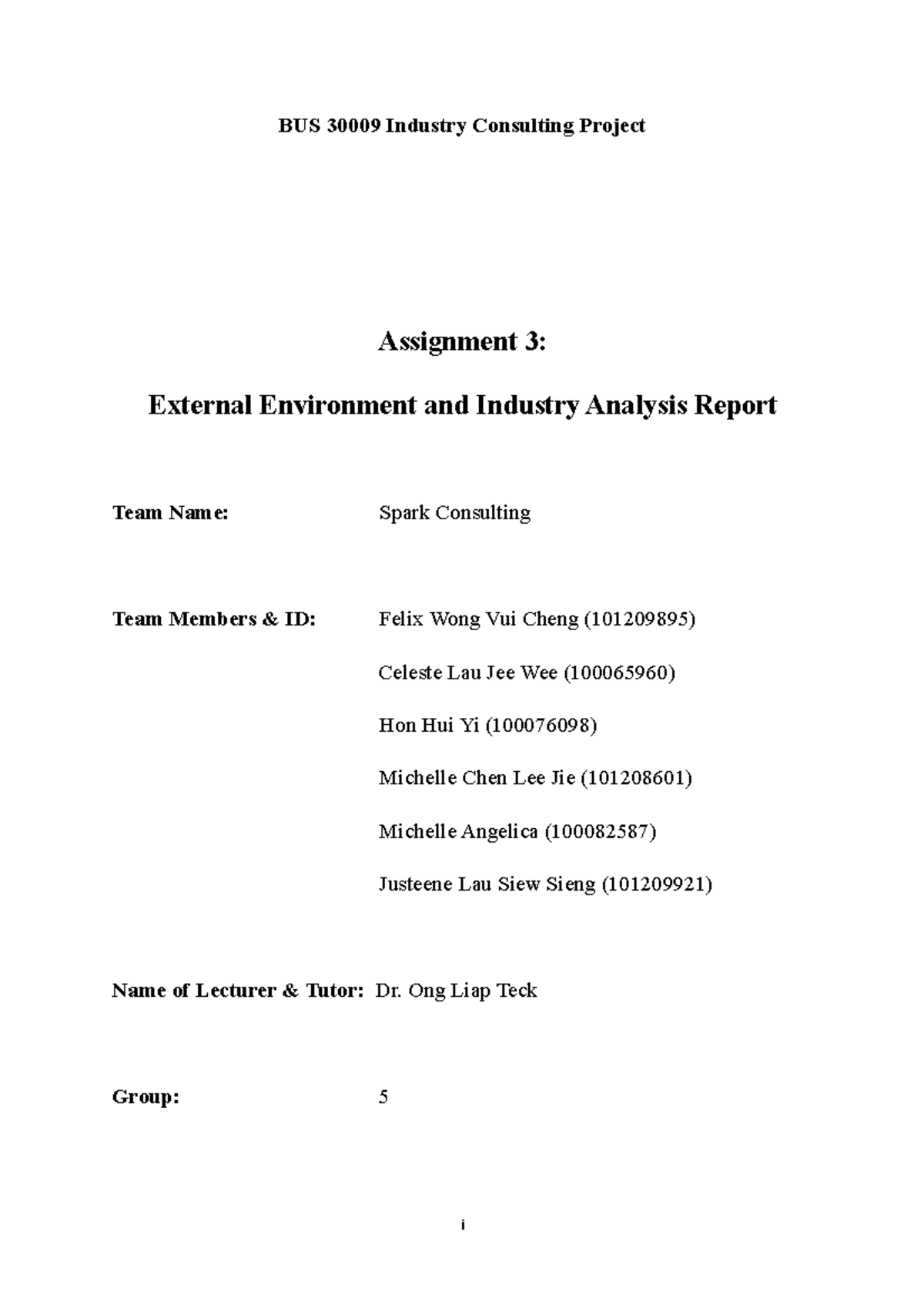 BUS 30009 Assignment 3: External Environment & Industry Analysis Report ...
