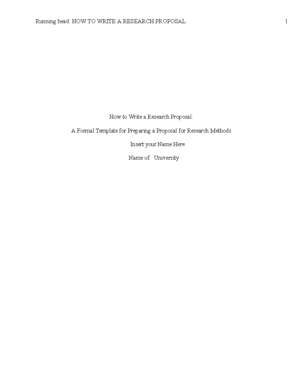 Research proposal writing - guidelines and format - Running head: HOW ...