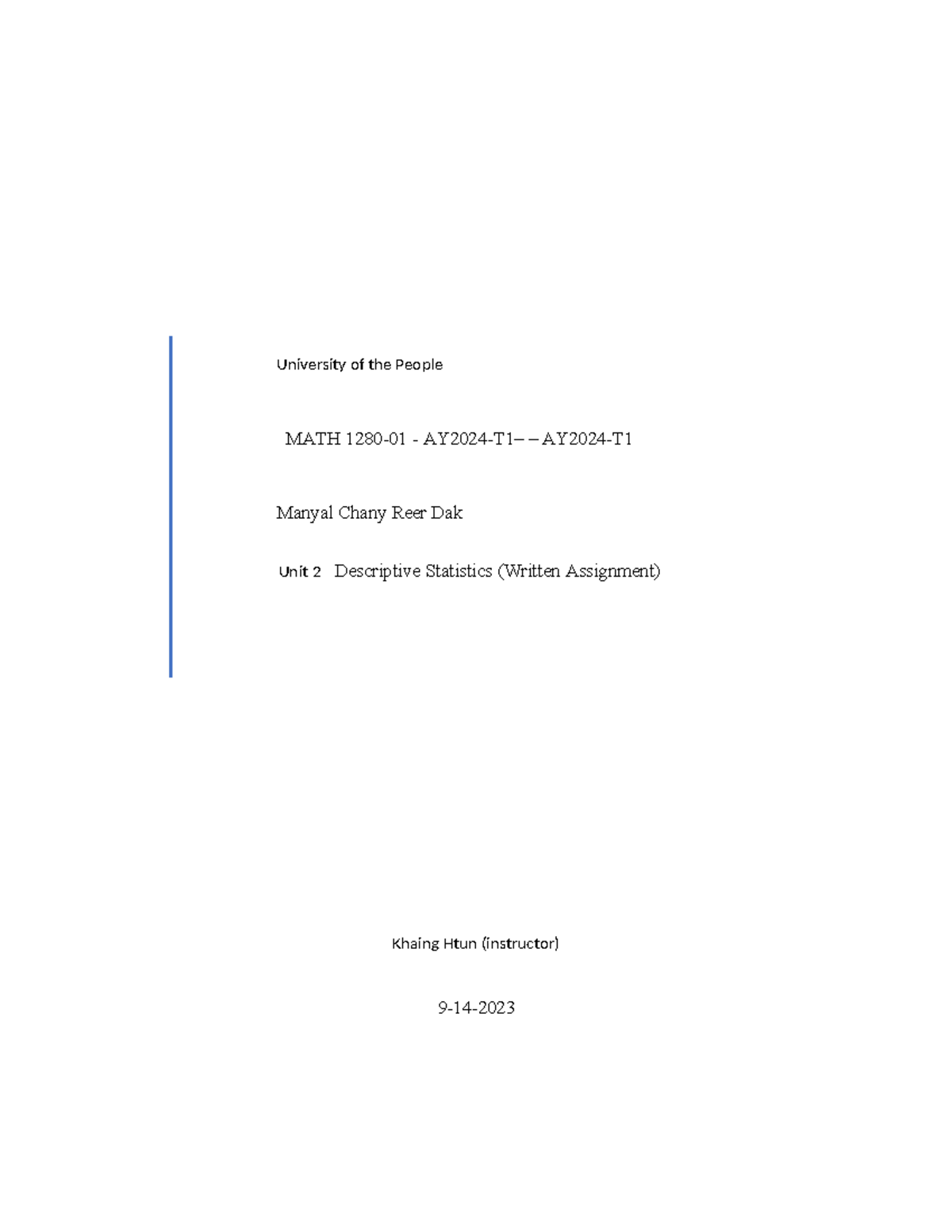 MATH1280 Written Assignment: Unit 2 Stats Solutions AY2024-T1 - Studocu