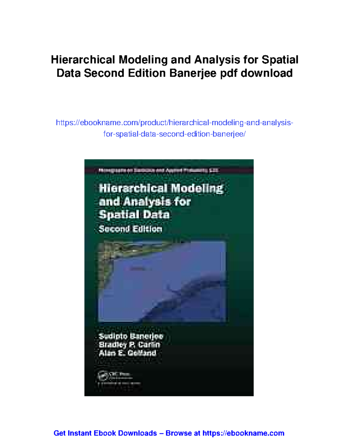 Hierarchical Modeling and Analysis for Spatial Data (K11011) - 2nd Ed ...