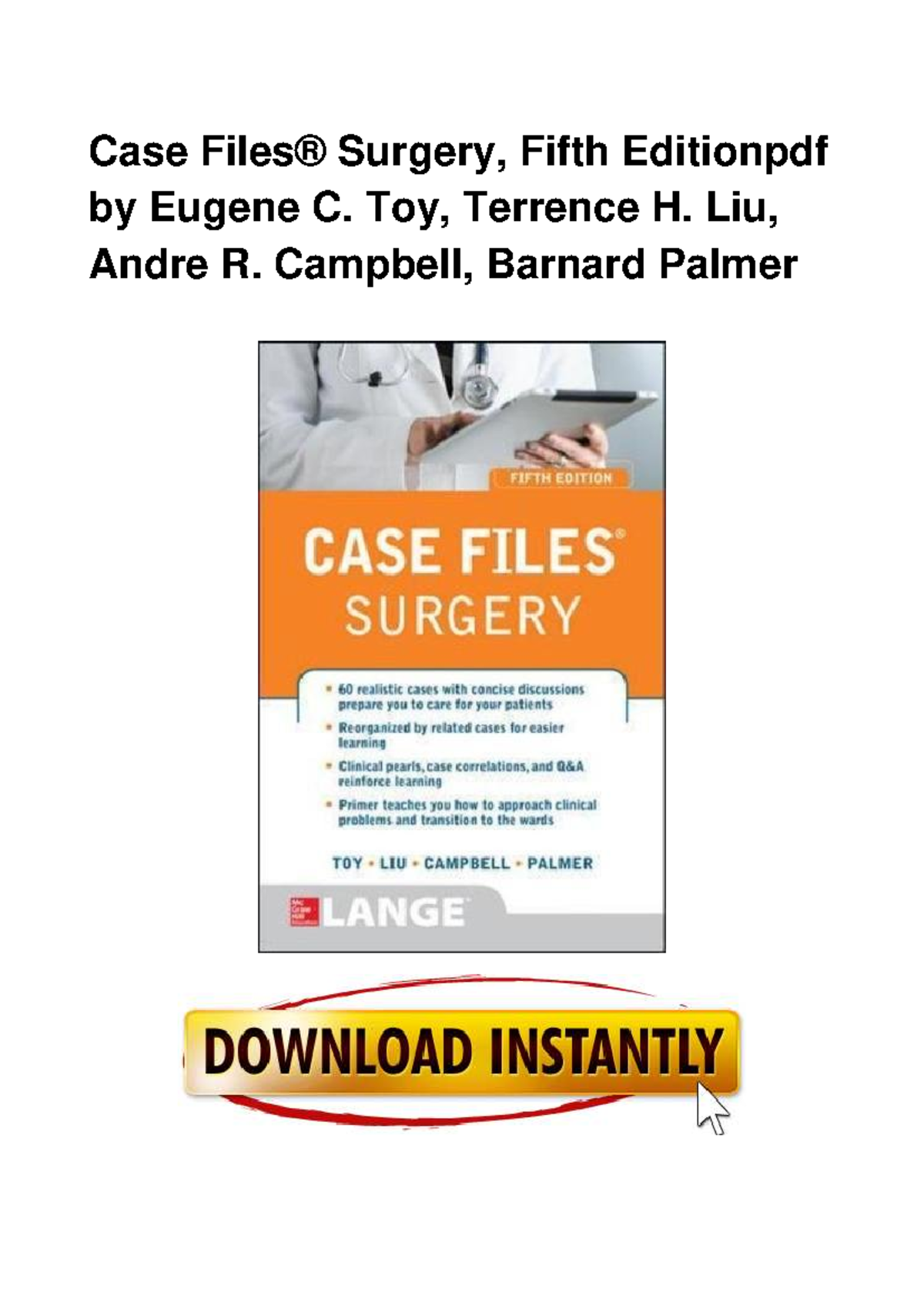 Case Files® Surgery, 5th Ed: Comprehensive Insights and Analysis - Studocu
