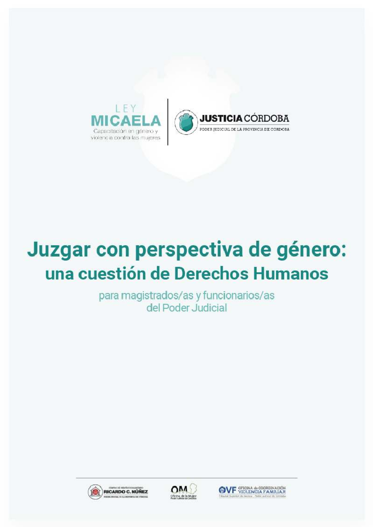 Cuadernillo Juzgar con Perspectiva de Género: Derechos Humanos y Ley ...