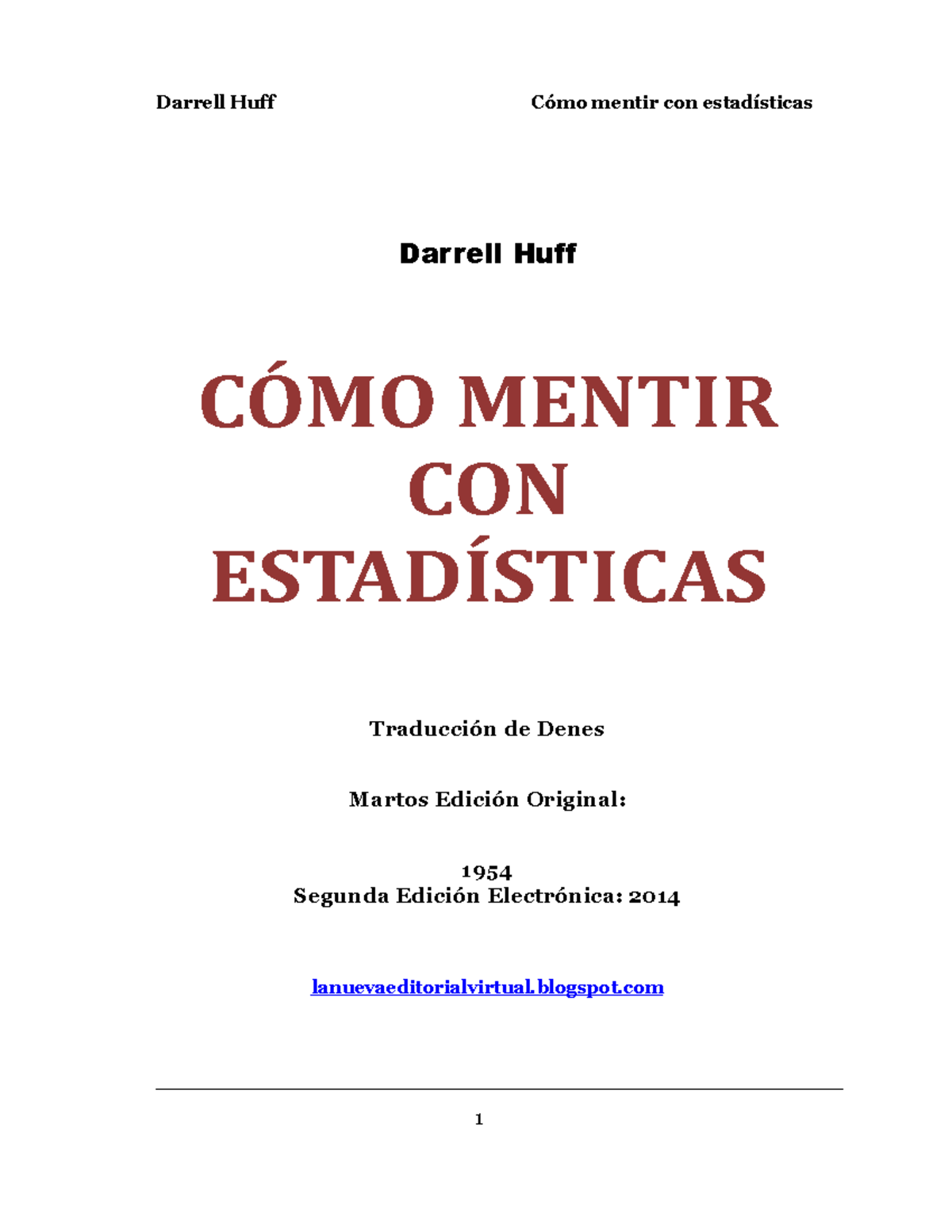 Cómo mentir con estadísticas - Análisis de Darrell Huff - Studocu
