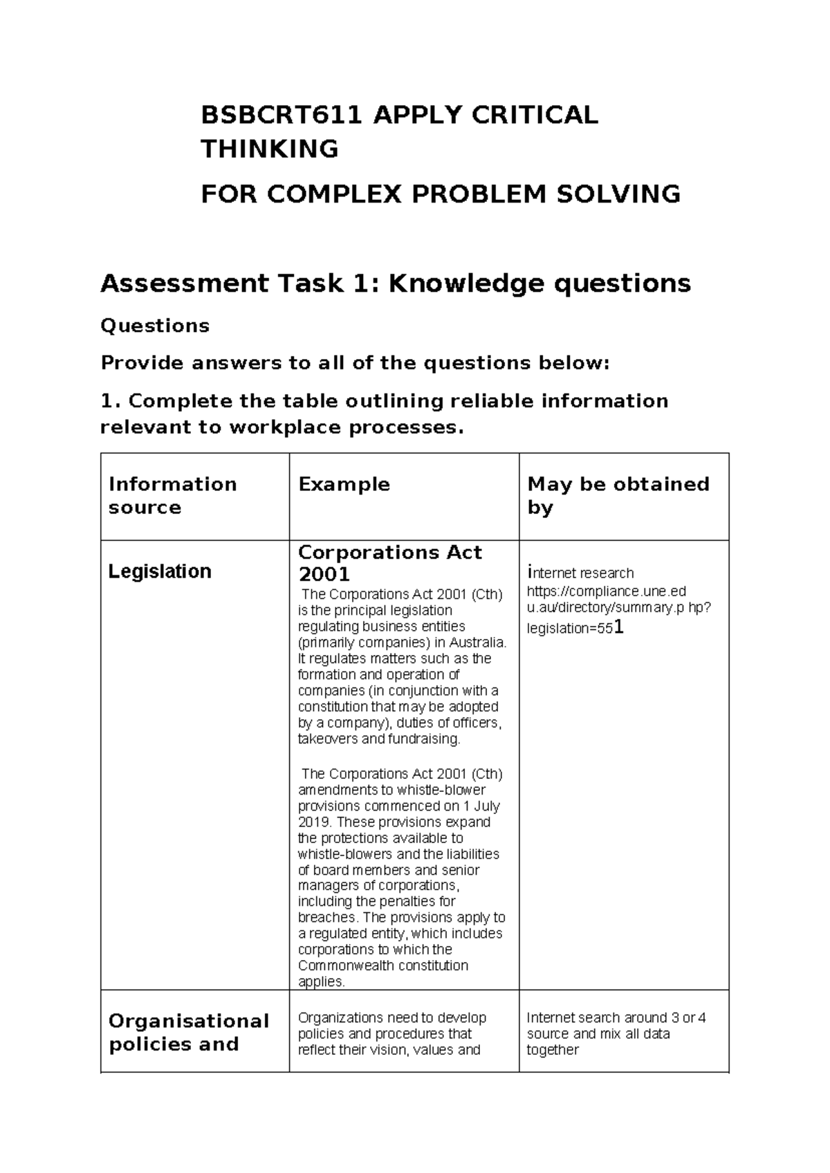 Assignment 1 questions and answers - BSBCRT611 APPLY CRITICAL THINKING ...