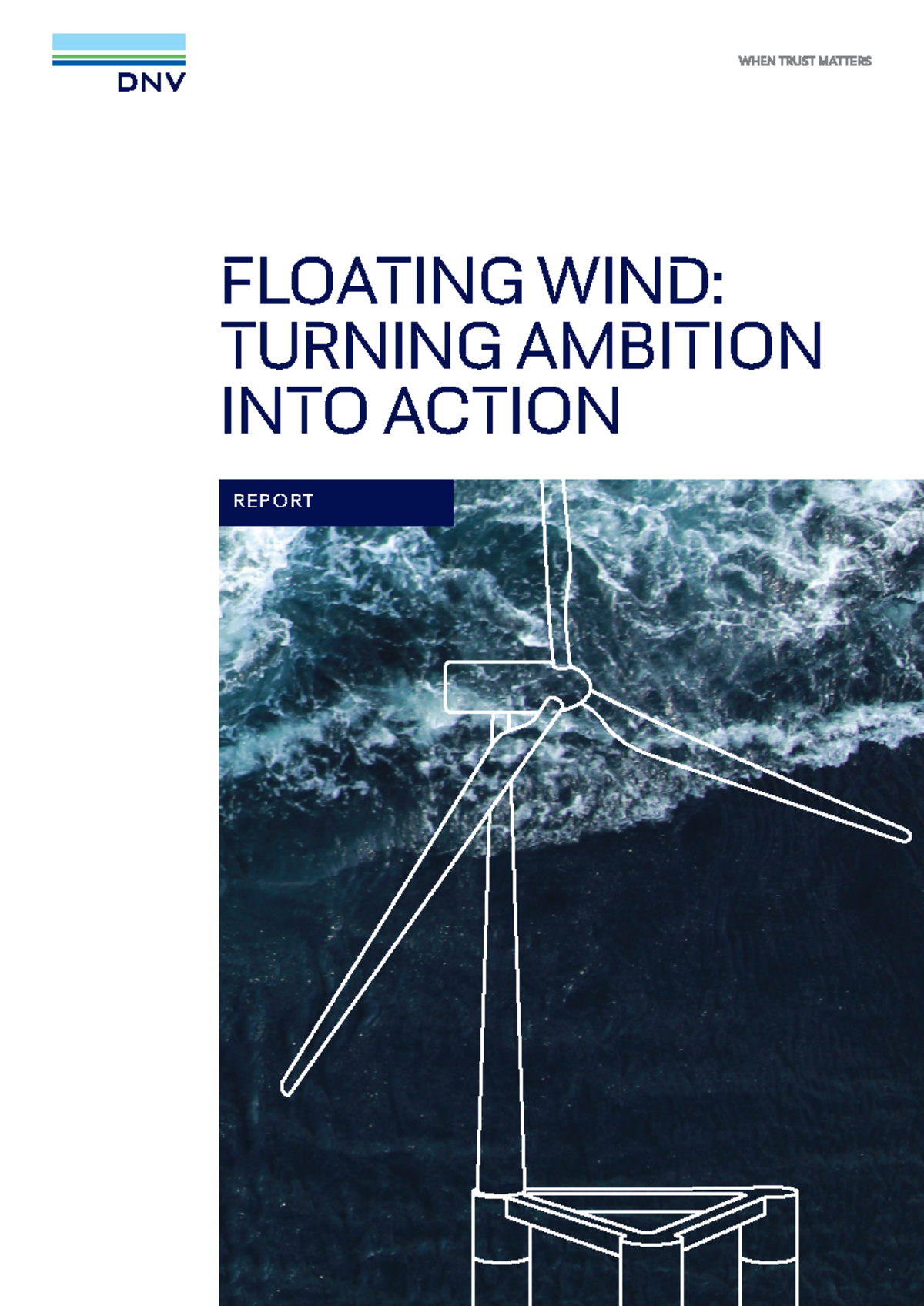 DNV Floating Offshore Wind: Turning Ambition into Action Report - Studocu