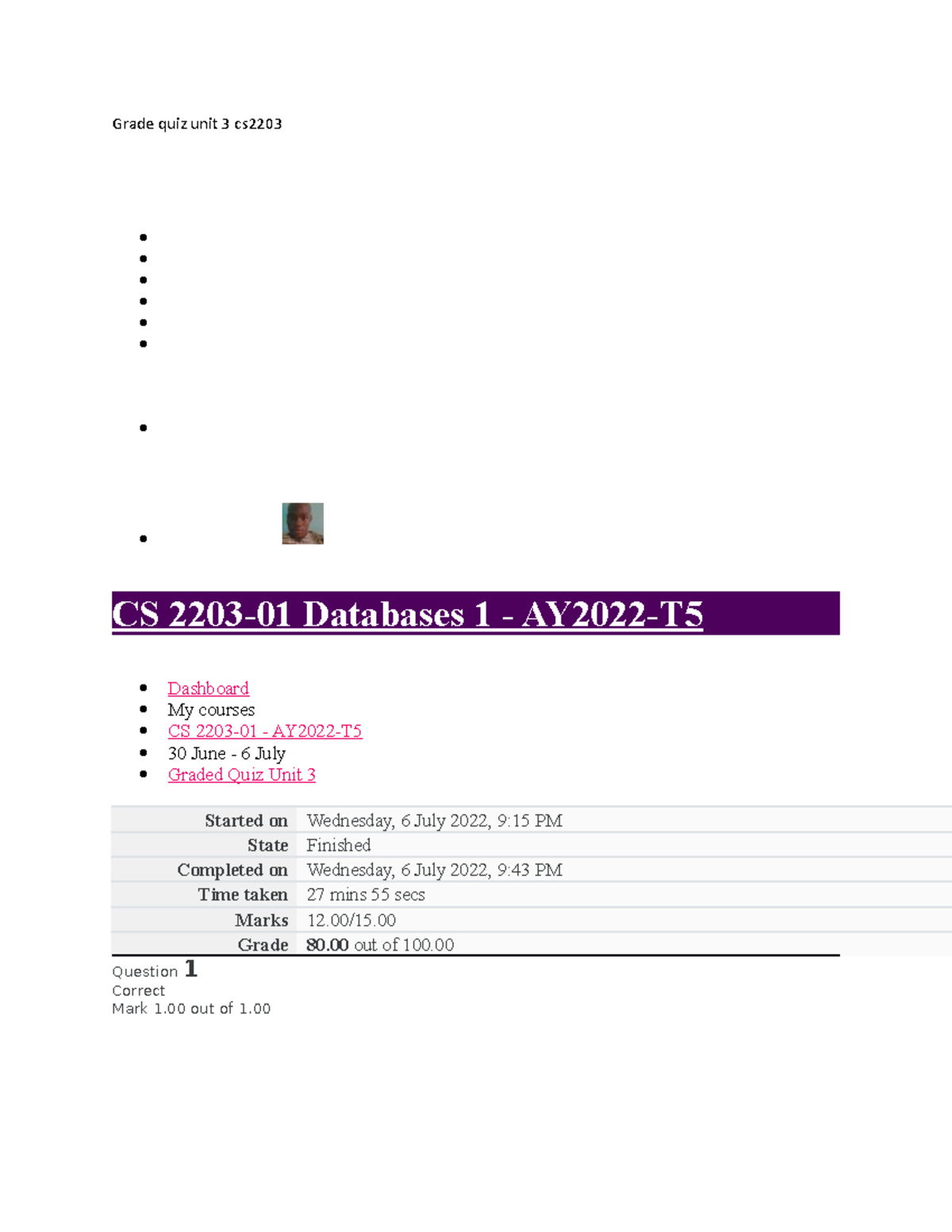 Graded Quiz Unit 3 for CS2203 - Databases 1 Analysis - Studocu