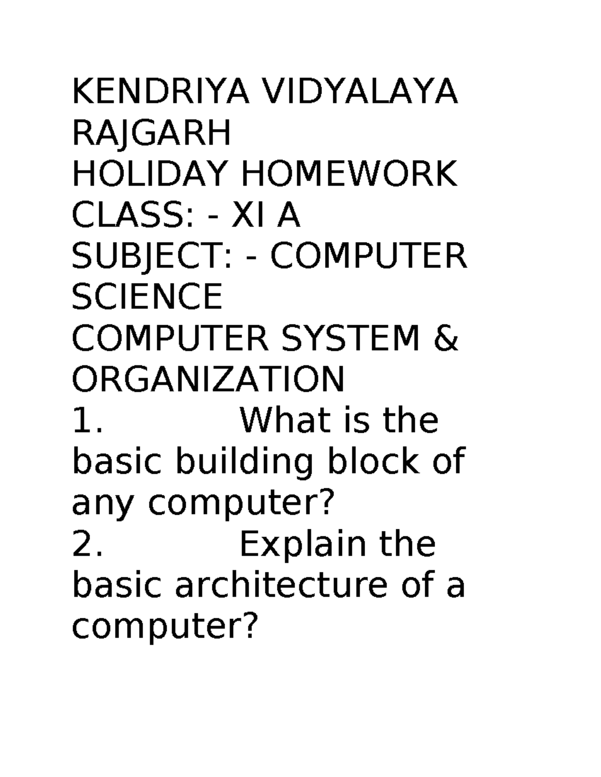 XI A Computer Science Holiday Homework: Computer Systems & Organization ...