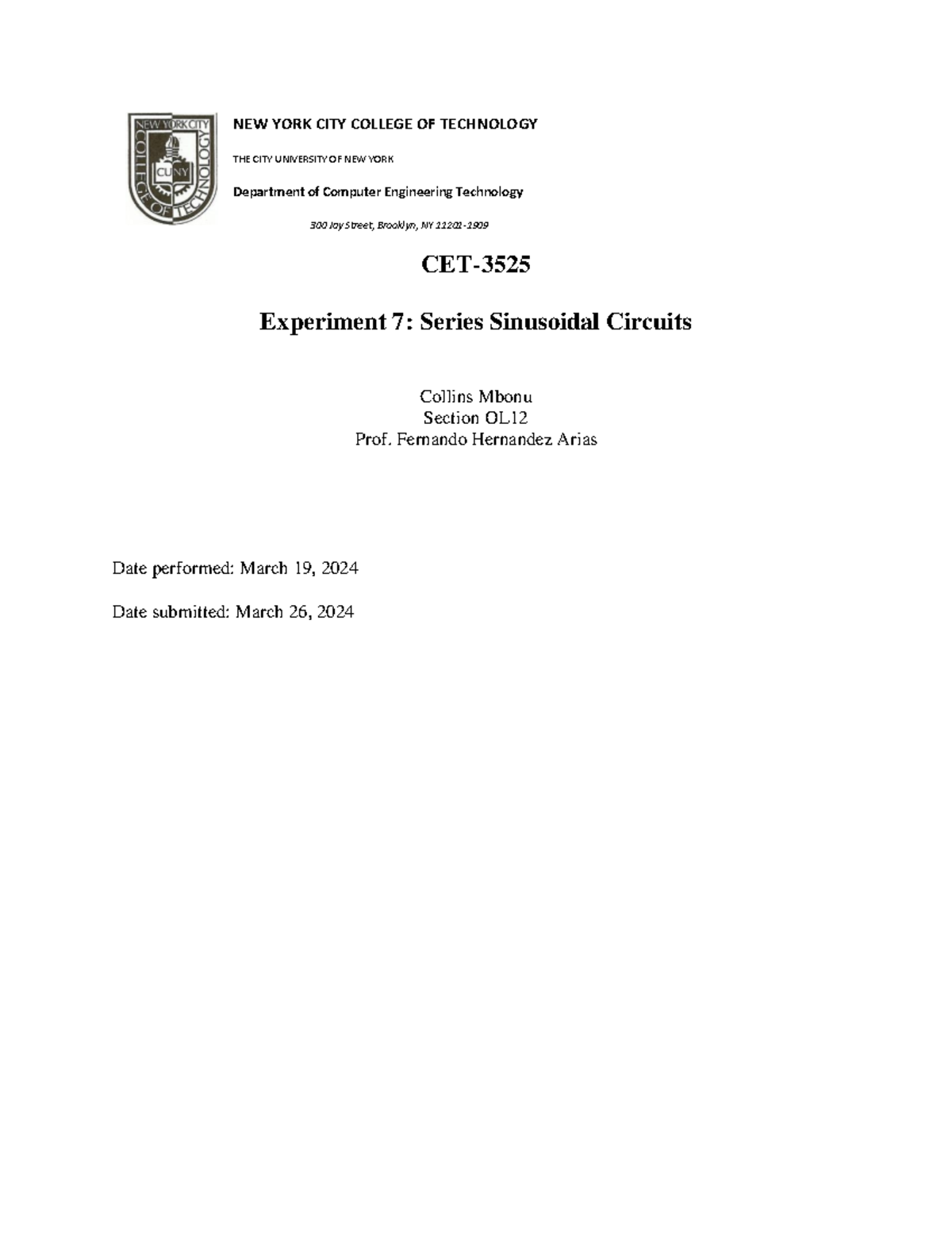 CET 3525 – Lab Report #7: Analysis of Series Sinusoidal Circuits - Studocu