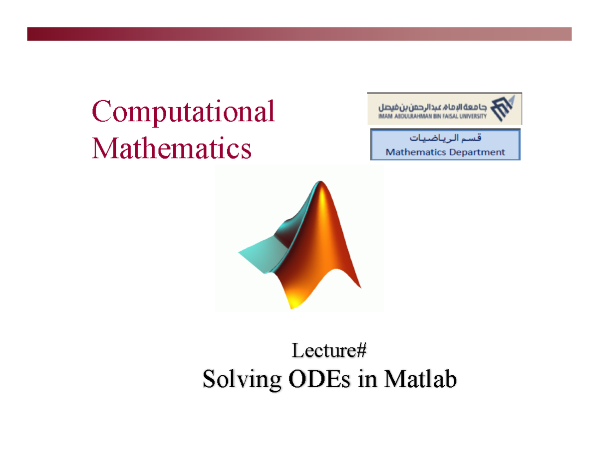 Computational Mathematics Lecture 1: Solving ODEs in Matlab - Studocu