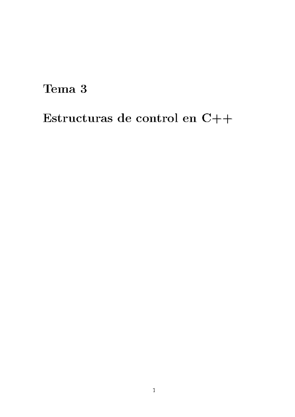 Tema 3: Estructuras de Control en C++ - Studocu