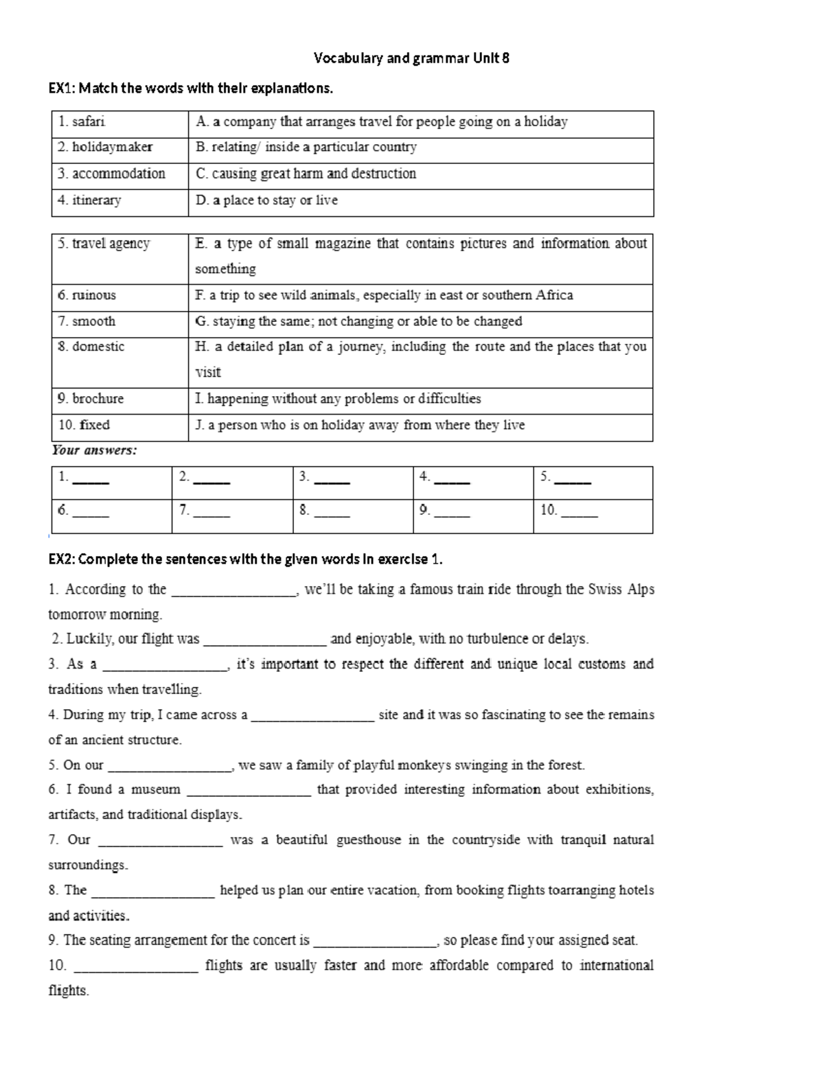 Vocabulary and grammer Unit 8 - English - EX2: Complete the sentences ...