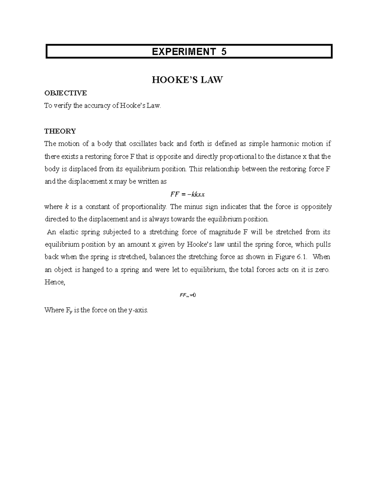 Experiment 5 - .nite for - EXPERIMENT 5 HOOKE’S LAW OBJECTIVE To verify ...