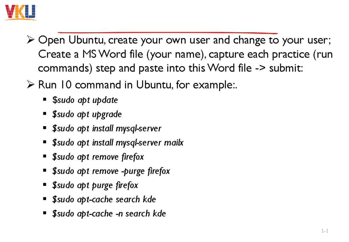 Lab 1 basic - Linux - 1 - 1 Open Ubuntu, create your own user and ...