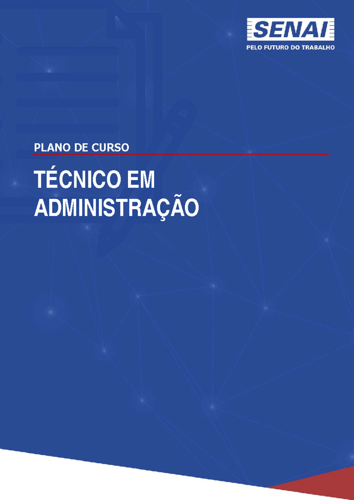 PLANO DE CURSO TÉCNICO EM ADMINISTRAÇÃO - SENAI (PC-TEC-04101) - Studocu