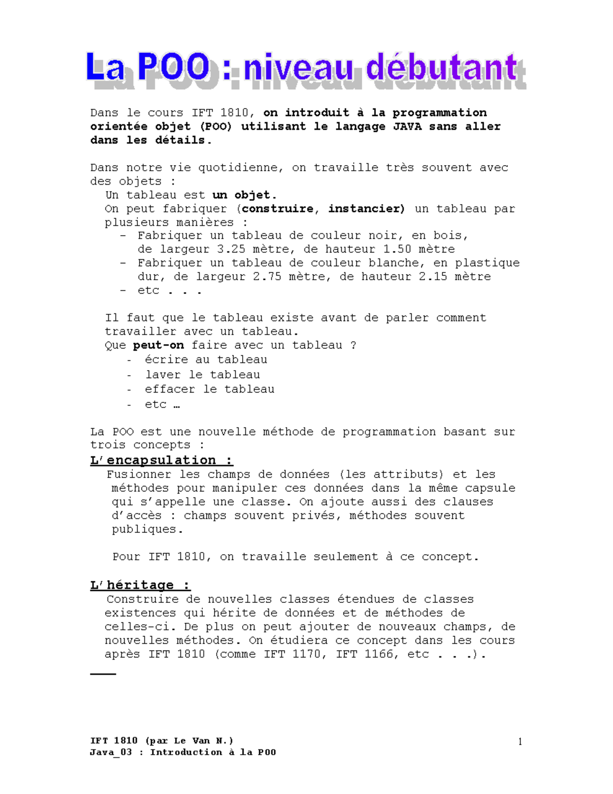 Java 03 - Notes de cours 1 - Dans le cours IFT 1810, on introduit à la ...