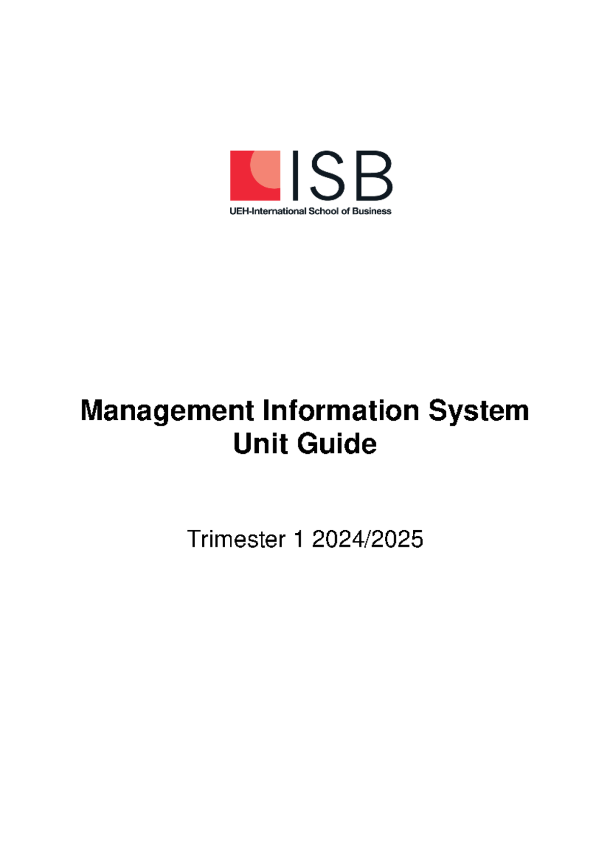 Management Information System Unit Guide - Trimester 1 - Studocu