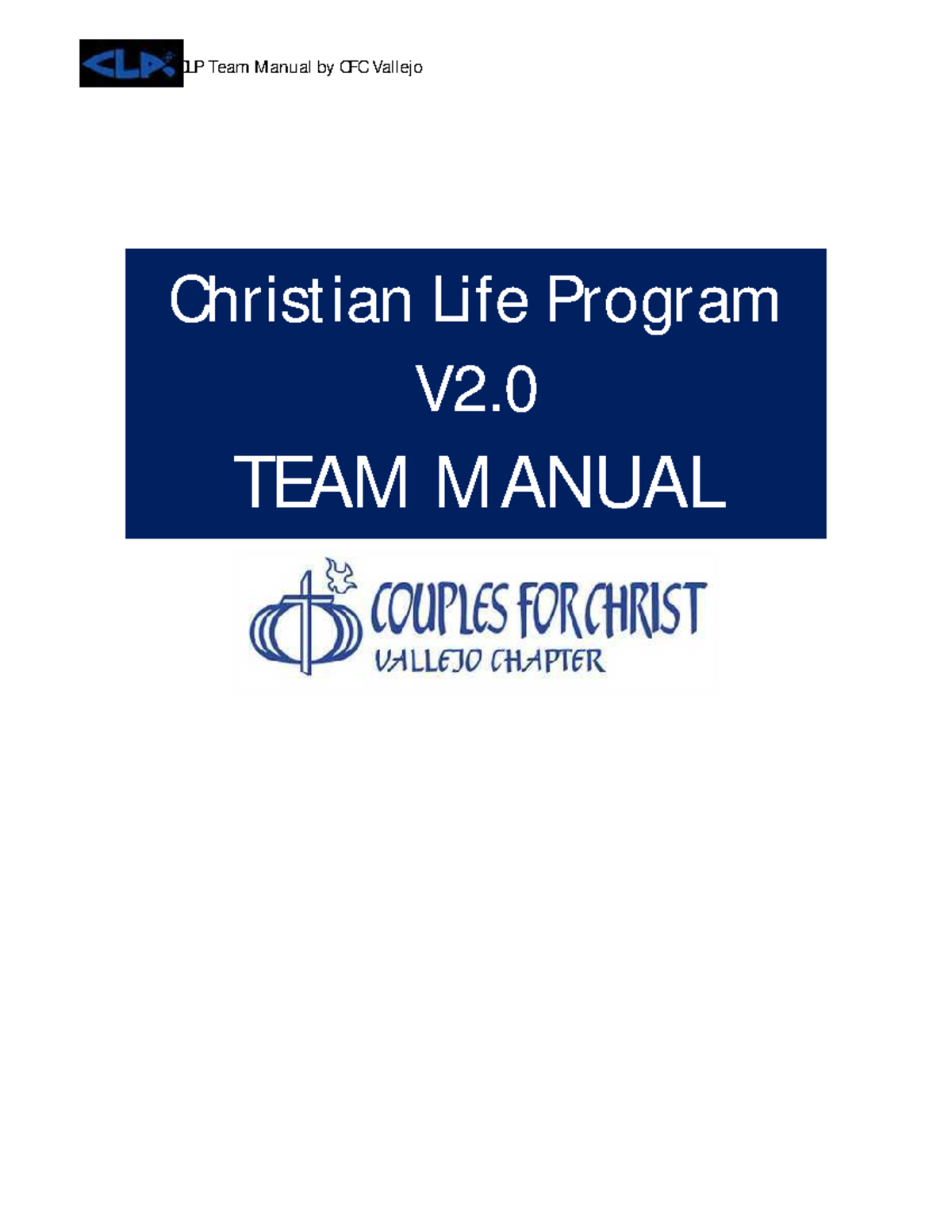 CLP V2.0 Team Manual: CFC Vallejo Christian Life Program Training - Studocu