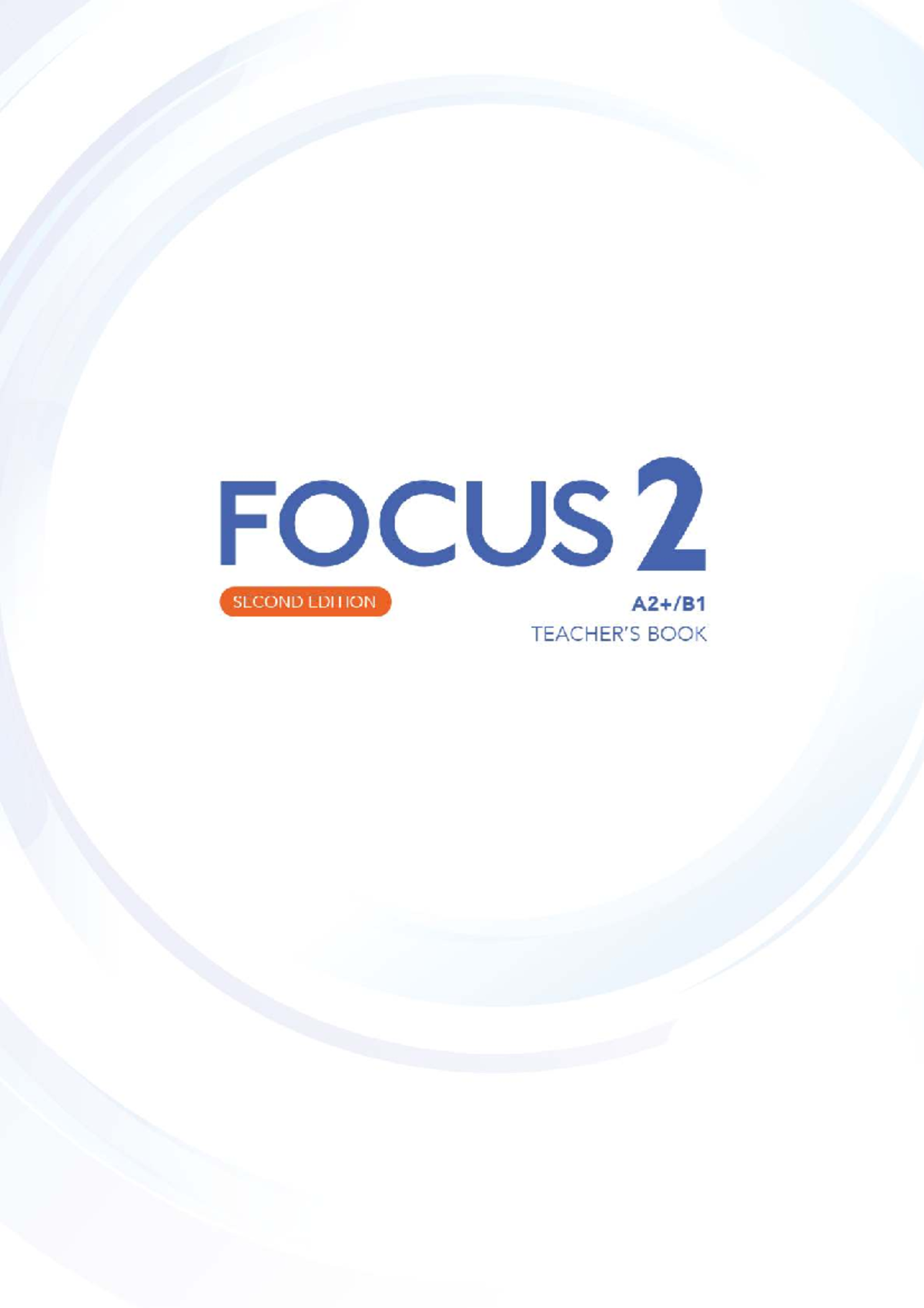 Focus 2 2E Vocabulary and Grammar Study Guide with Answers - Studocu